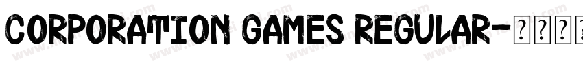 Corporation Games Regular字体转换
